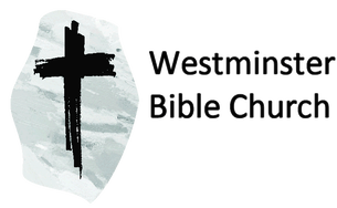 WESTMINSTER BIBLE CHURCH